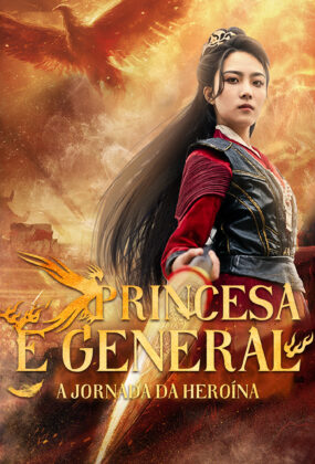 Princesa e General: a Jornada da Heroína